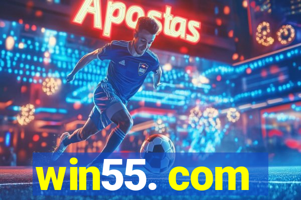 win55. com